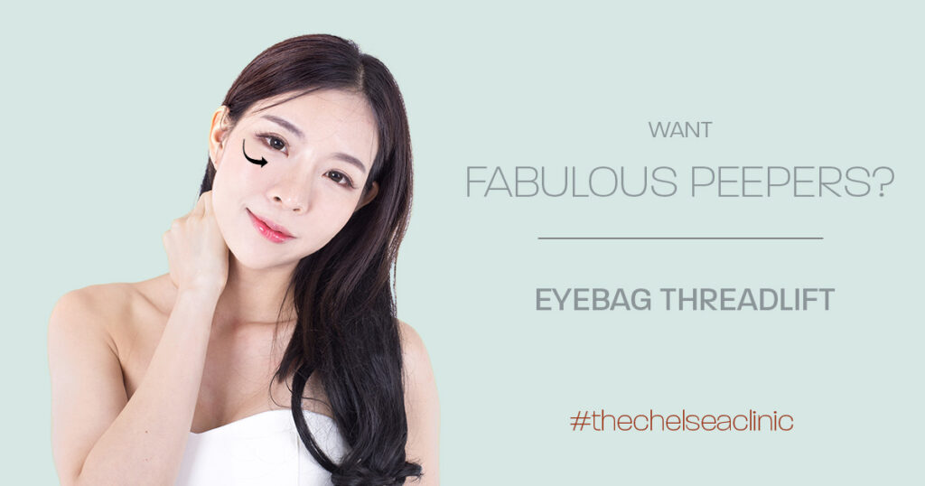 Eye Bags Treatment Singapore Eye Bag Removal The Chelsea Clinic